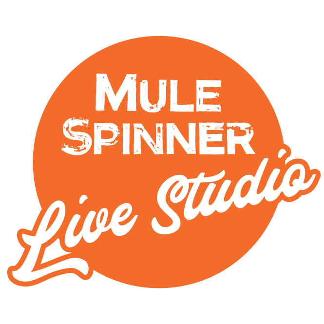 Mule Spinner Live Studio